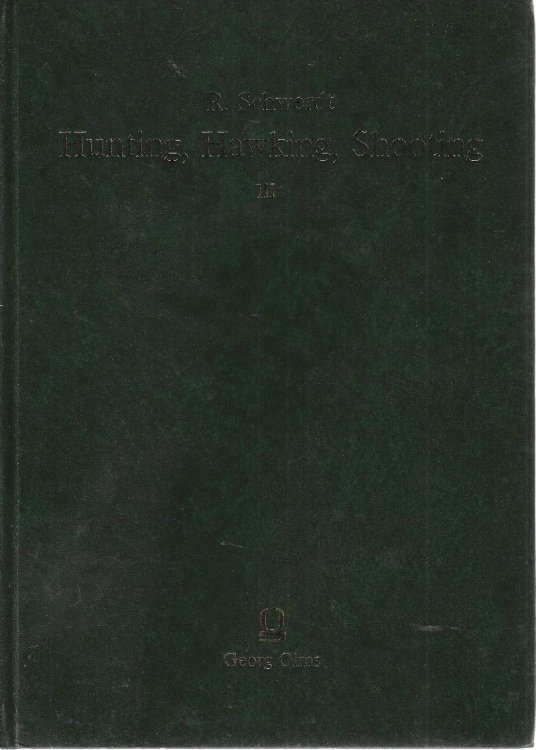 Hunting Hawking Shooting illustrated in A catalogue of books manuscripts prints and drawings, Volume III
