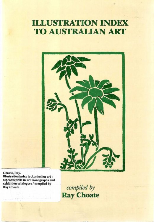 Illustration index to Australian art: Reproductions in art monographs and exhibition catalogues