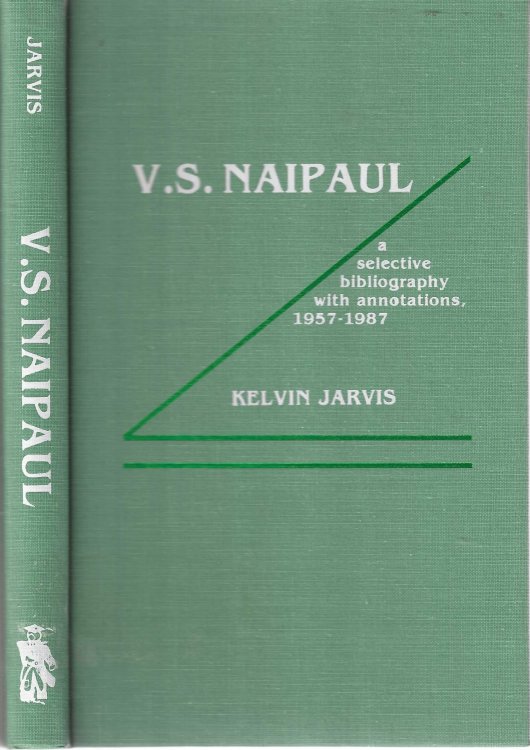 V.S. Naipaul: A Selective Bibliography with Annotations, 1957-1987 (The Scarecrow Author Bibliographies Series No. 83)