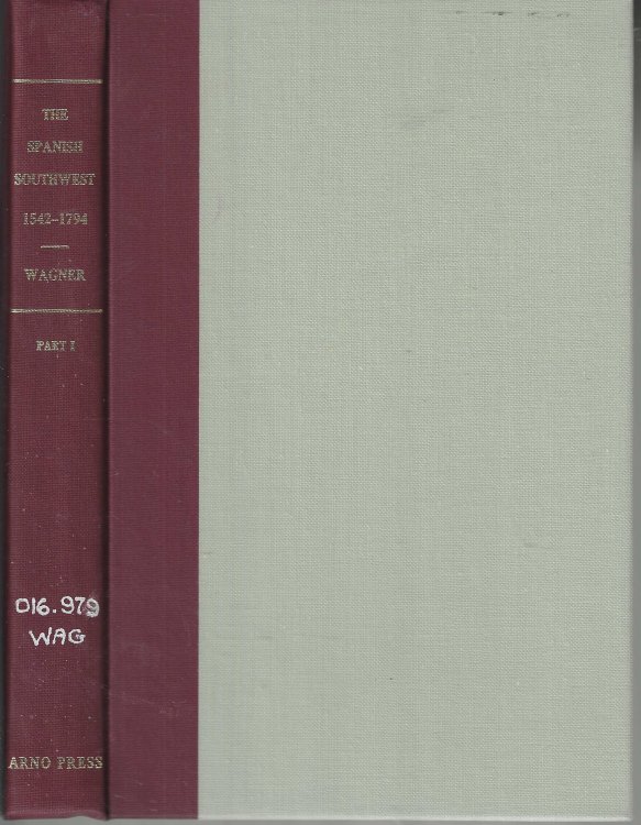 The Spanish Southwest 1542 - 1794. 2 volume set