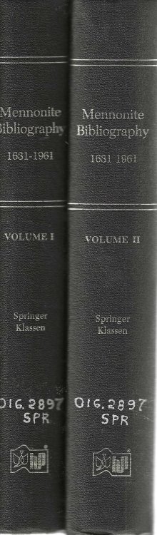 Mennonite Bibliography, 1631-1961. 2 Volume set. Indices