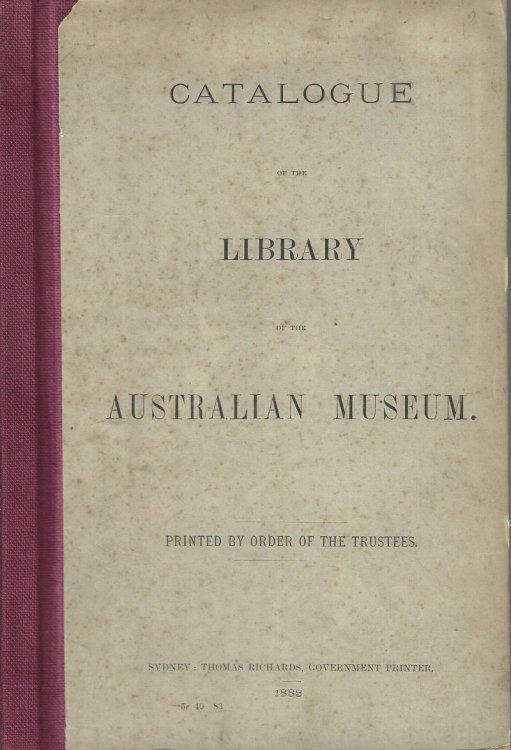 Catalogue of the Library of the Australian Museum