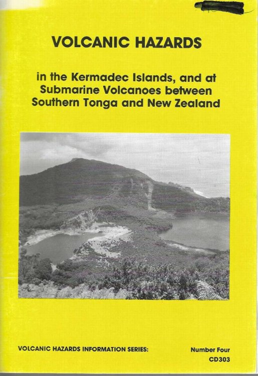 Volcanic Hazards in the Kermadec Islands, and at Submarine Volcanoes Between Southern Tonga and New Zealand.