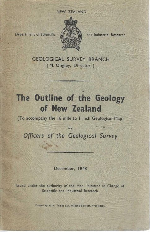 The outline of the geology of New Zealand (to accompany the 16 mile to 1 inch geological map)