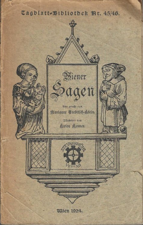 Wiener Sagen. Tagblatt-Bibliothek Nr. 45/46