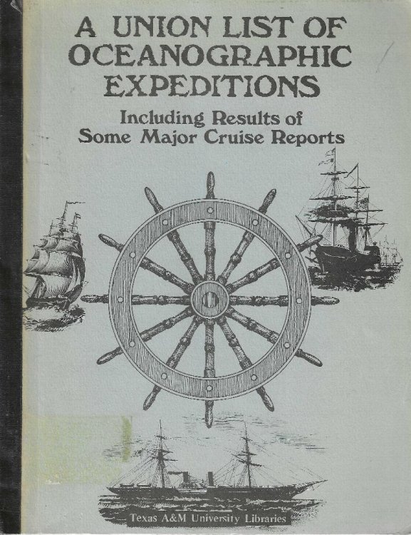 A union list of oceanographic expeditions including results of some major cruise reports