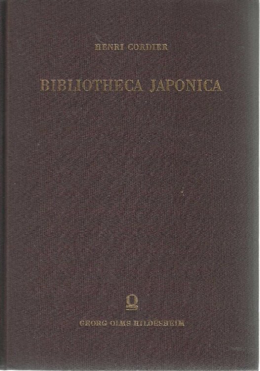 Bibliotheca Japonica: Dictionnaire Bibliographique des Ouvrages Relatifs a l'Empire Japonais Ranges par Ordre Chronologique Jusqu'a' 1870