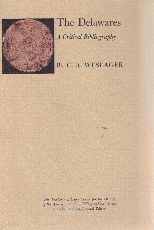 The Delawares: A critical bibliography (Bibliographical series)