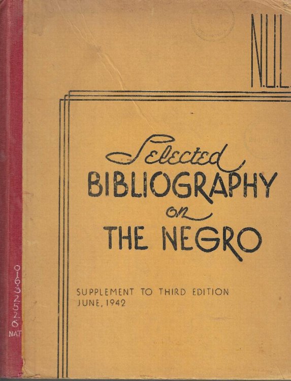 Selected Bibliography on the Negro. Supplement to third edition