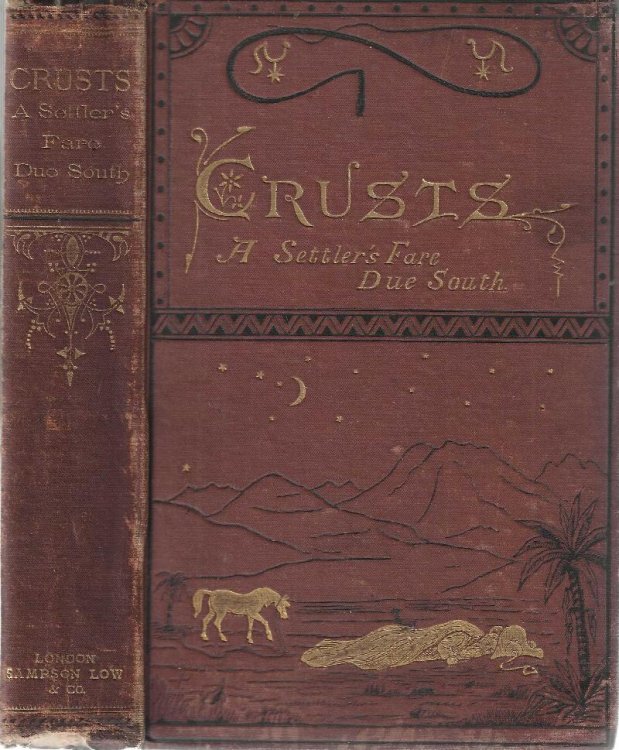 Crusts. A Settler's fare due South.