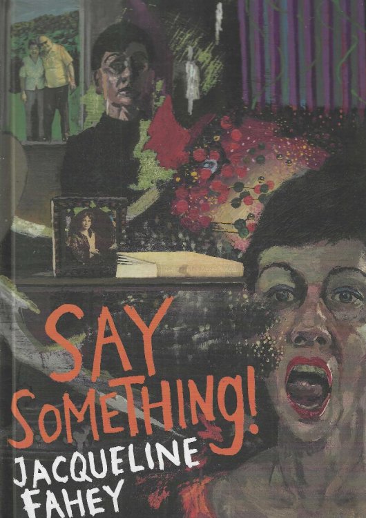 Say Something! Jacqueline Fahey