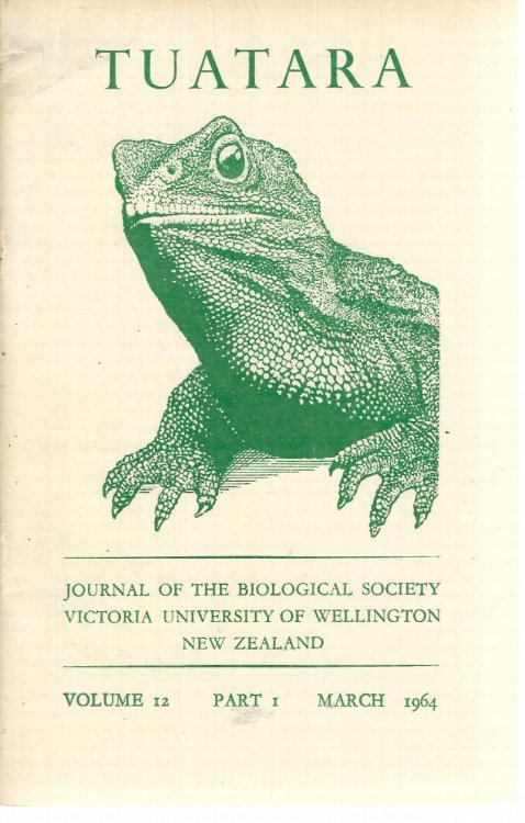 Tuatara. Journal of the Biological Society Victoria University of Wellington New Zealand. Volume 12, part 1, March 1964