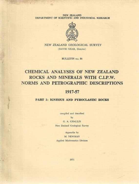 Chemical Analyses of New Zealand Rocks and Minerals with C.I.P.W. Norms and Petrographic Descriptions 1917-57. Part 1: Igneous and Pyroplastic Rocks. New Zealand Geological Survey Bulletin n.s. 84.