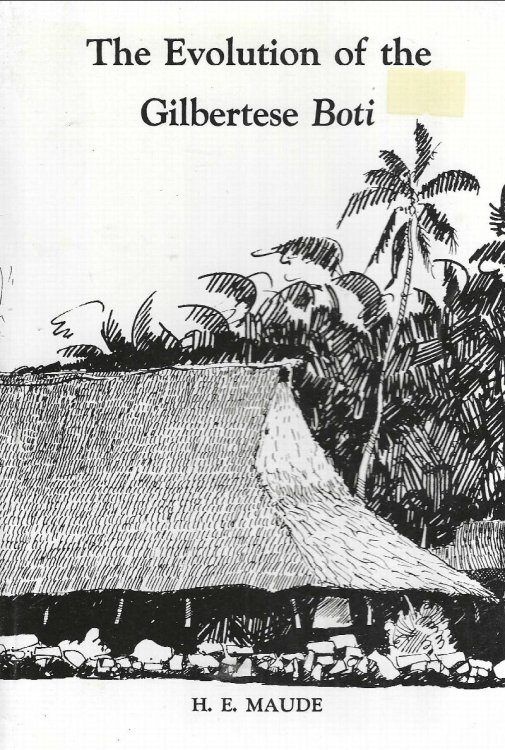 The Evolution of the Gilbertese Boti. An ethnohistorical interpretation