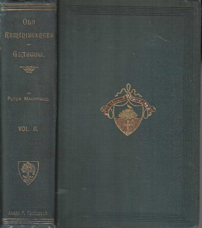 Old Reminiscences of Glasgow and the West of Scotland: Vol. II