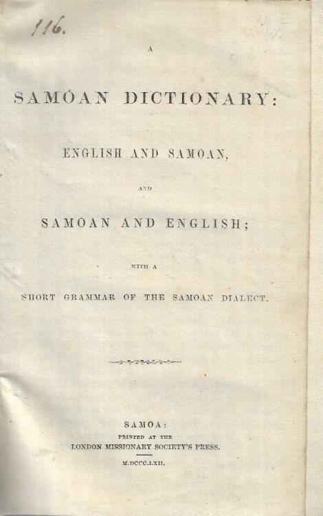 A Samoan Dictionary: English and Samoan, and Samoan and English, with a short grammar of the Samoan dialect.