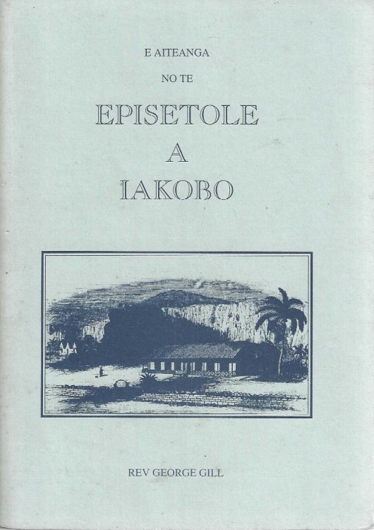 E aiteanga no te episetole a Iakobo [A commentary on the Epistle of James]