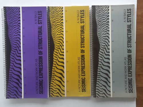 Seismic Expressions of Structural Styles: A Picture and Work Atlas (AAPG Studies in Geology #15) (3 Volume Set)