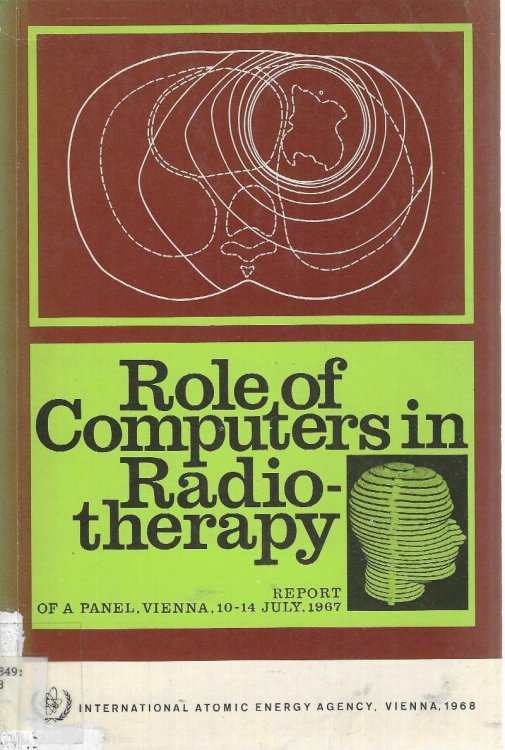 Role of Computers in Radiotherapy. (Panel Proceedings Series