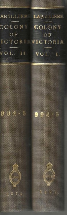 Early History of the Colony of Victoria, from its Discovery to its Establishment as a Self-Governing Province of the British Empire [2 volume set]