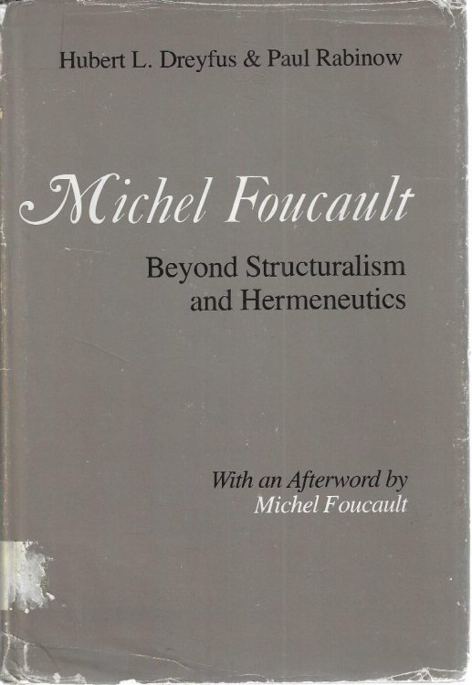 Michel Foucault: Beyond Structuralism and Hermeneutics