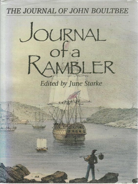 Journal of a Rambler: The Journal of John Boultbee