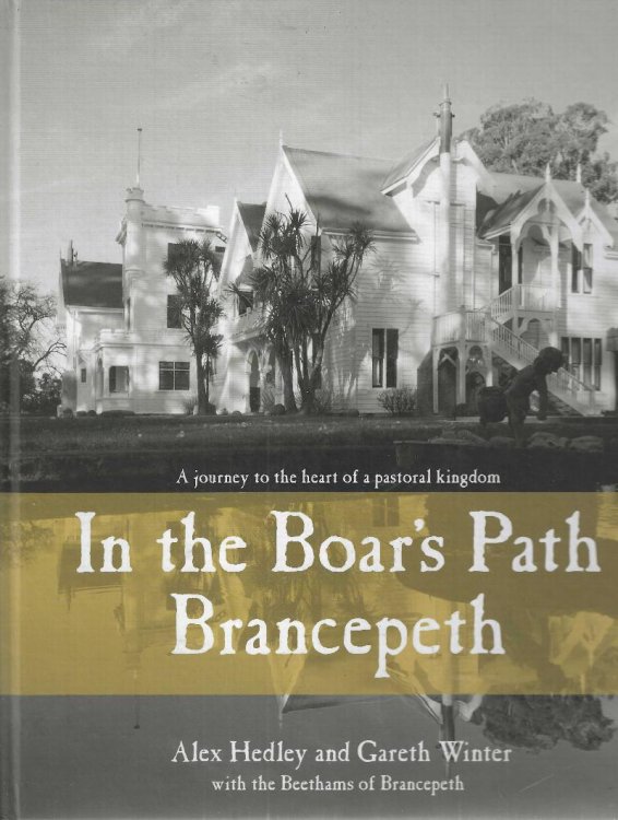In the Boar's Path. Brancepeth. A Journey to the Heart of a Pastoral Kingdom.