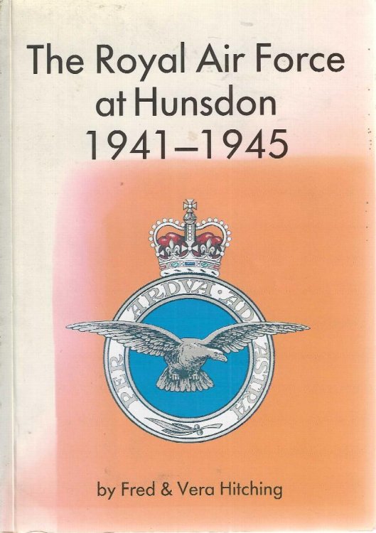 The Royal Air Force at Hunsdon 1941-45. The history of our wartime airfield during world war 2
