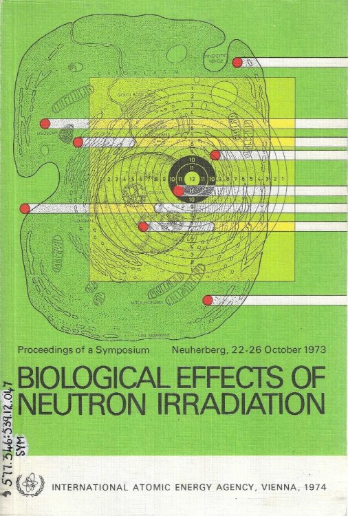 Biological Effects of Neutron Irradiation (Proceedings Series)