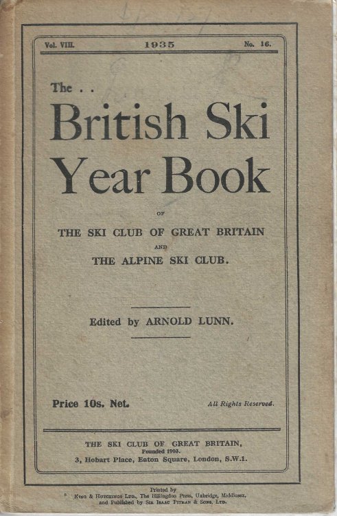 The British Ski Year Book of the Ski Club of Great Britain and the Alpine Club, 1935