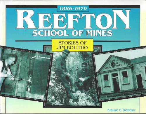 Reefton School of Mines: Stories of Jim Bolitho