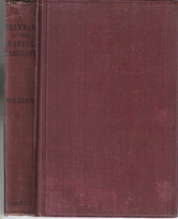 A Grammar of the Kaffir Language.