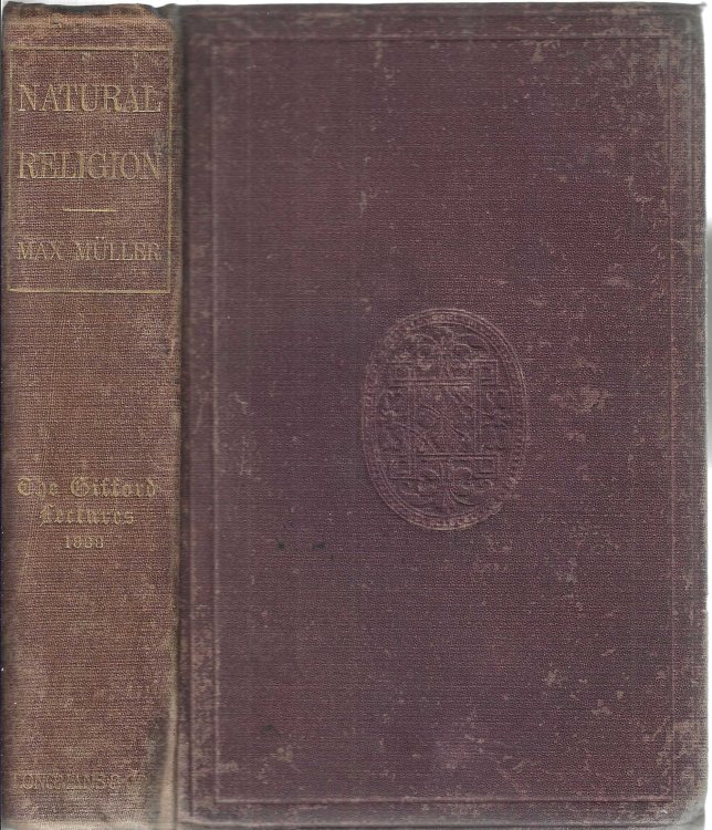 Natural Religion: the Gifford Lectures Delivered before the University of Glasgow in 1888.
