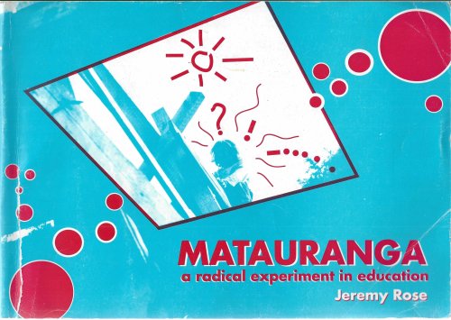 Matauranga, a radical experiment in education