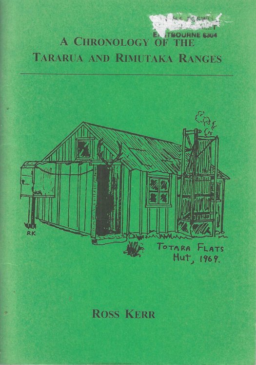 A chronology of the Tararua and Rimutaka Ranges