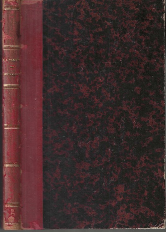 L'Australie; l'Australasie; Les forces productives de l'Australasie Britannique; In: Revue de Geographie 1885-87