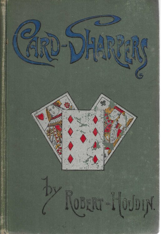 Card-sharpers, their tricks exposed or the art of always winning