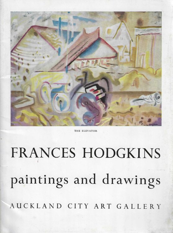 The paintings and drawings by Frances Hodgkins. Auckland Citt Art Gallery 1959.
