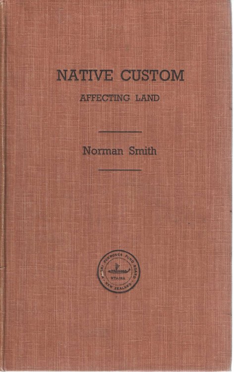 Native Custom and Law Affecting Native Land