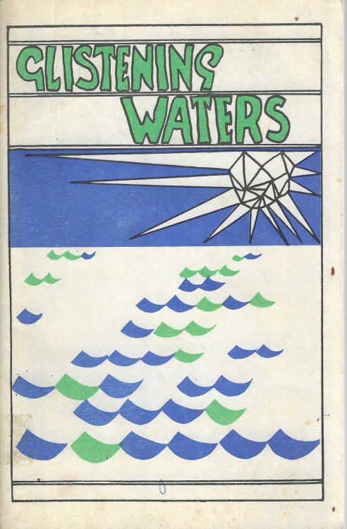 Glistening waters : a collection of literary and artistic works by young people of the Wairarapa.