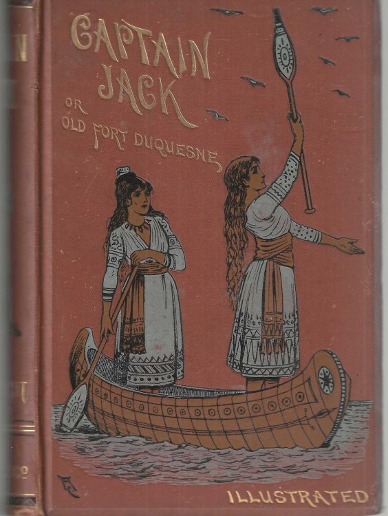 Captain Jack; or, Old Fort Duquesne: a story of Indian adventure