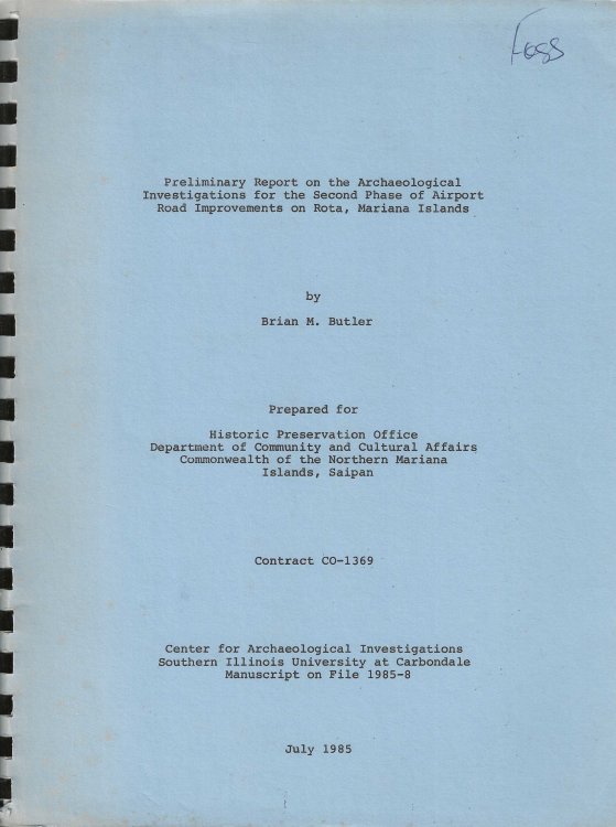 Preliminary report on the archaeological investigations for the second phase of airport road improvements on Rota, Mariana Islands