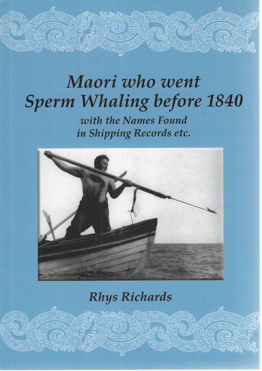 Maori who went sperm whaling before 1840 with the names found in shipping records etc.