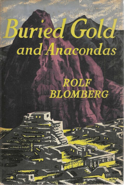 Buried Gold and Anacondas