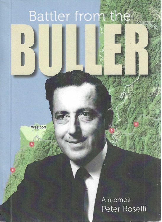 Battler from the Buller. A memoir