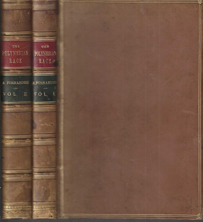 An Account of the Polynesian Race. Its Origin and Migrations, and the Ancient History of the Hawaiian People to the Times of Kamehameha I. Volumes I and II