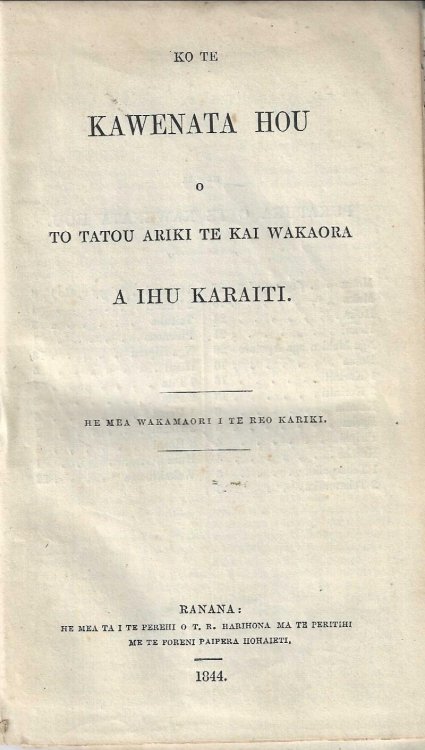 [Maori New Testament] Ko Te Kawenata Hou o to Tatou Ariki o Te Kai Wakaora o Ihu Karaiti.