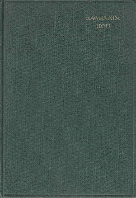 Maori Bible [New Testament] Ko Te Kawenata Hou a to Tatou Ariki a Te Kai Whakaora a Ihu Karaiti.