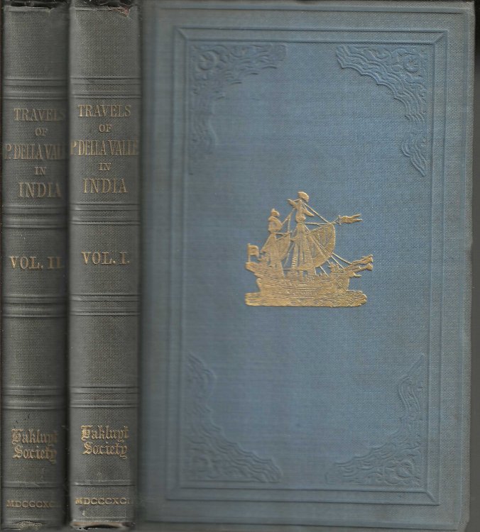 The Travels of Pietro Della Valle in India. 2 Volumes.