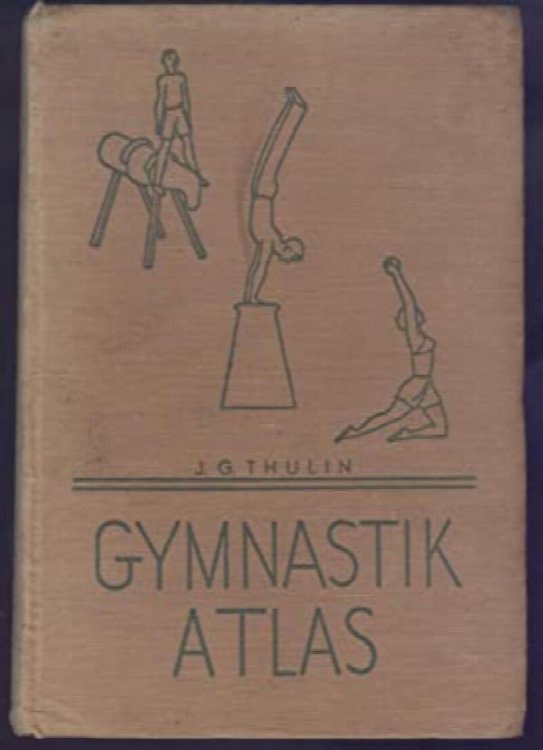Gymnastikatlas Del V, Hfte 1 av Lrobok i Gymnastik. Text book of Swedish Gymnastics. Traite De Gymnastique Suedois. Lehrbuch Fr Schwedische Gymnastik.